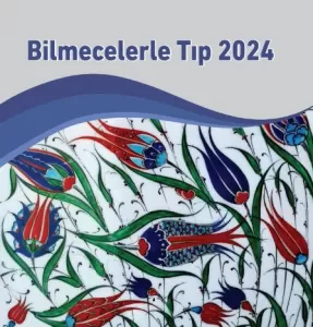 Bilmecelerle Tıp 2024